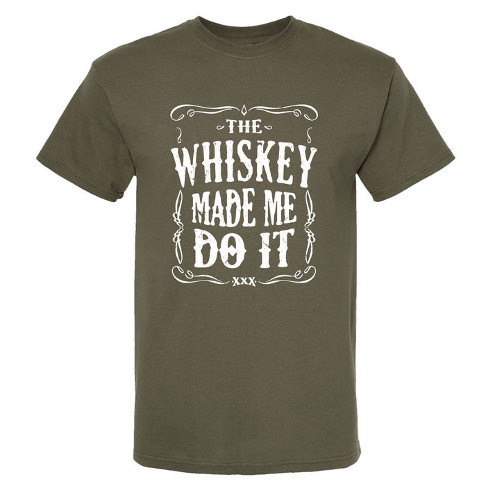 The Whiskey Made Me Do It Men's T-Shirt | Funny Shirt