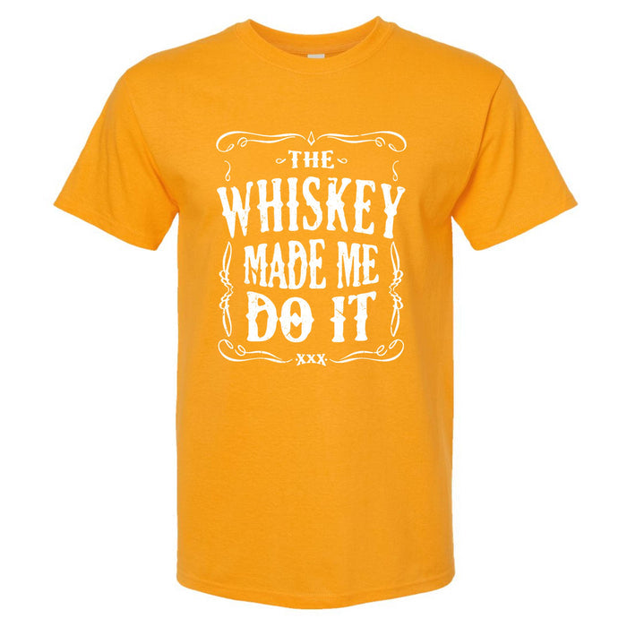 The Whiskey Made Me Do It Men's T-Shirt | Funny Shirt
